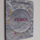 Jukka Koskelainen : Kierros : runoja - pikkukuva 1