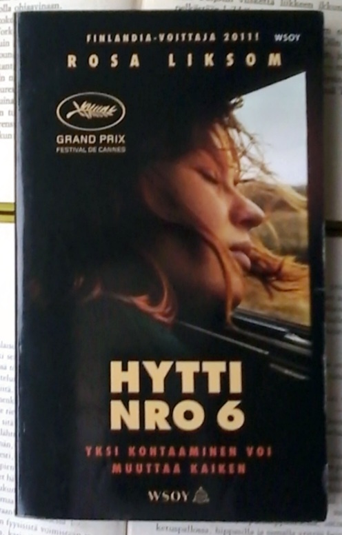 Rosa Liksom - Hytti nro 6 (pokkari)