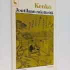 Yoshida Kenko : Joutilaan mietteitä : (Tsurezuregusa) - pikkukuva 1