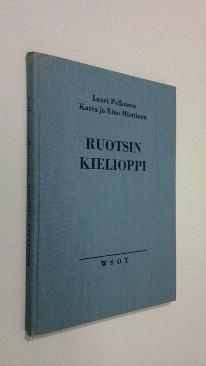 Lauri Pelkonen : Ruotsin kielioppi