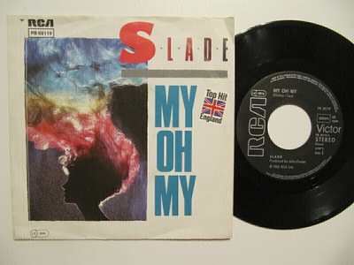 Slade My Oh My 7" sinkku