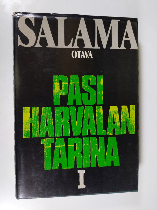 Hannu Salama : Pasi Harvalan tarina 1