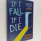 Michael Christie : If I Fall, If I Die - pikkukuva 1