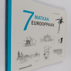 Olli Lehtovuori : 7 matkaa Eurooppaan - pikkukuva 1