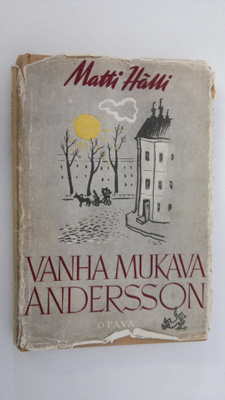 Matti Hälli : Vanha mukava Andersson : kevyttä kertoilua 2