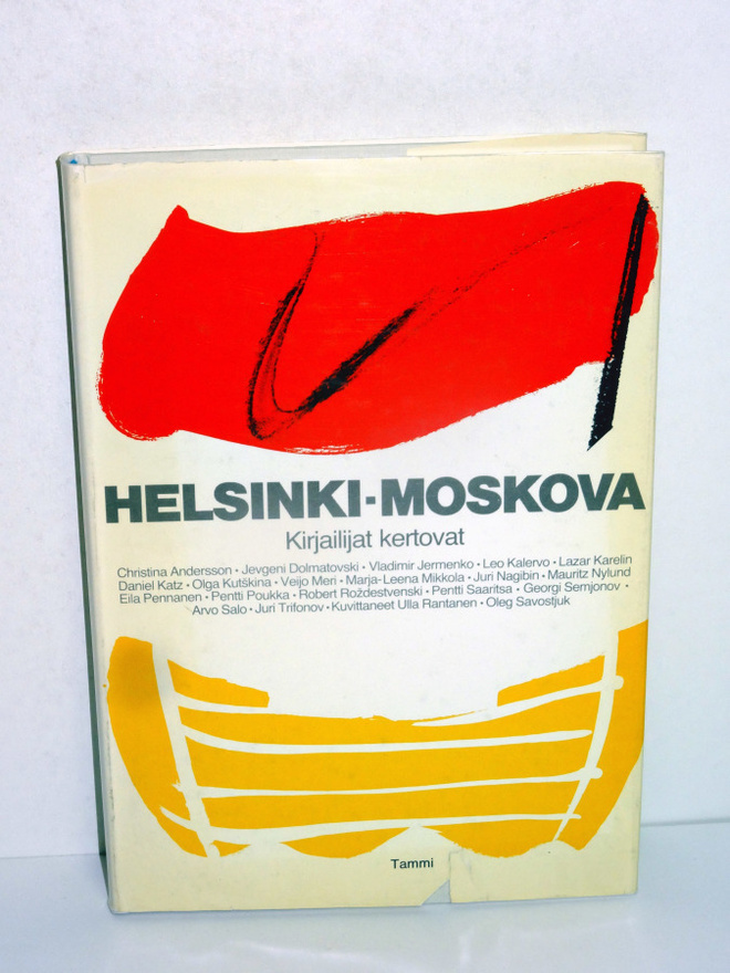 Helsinki Moskova: kirjailijat kertovat