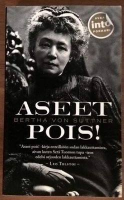 Bertha von Suttner: Aseet pois!