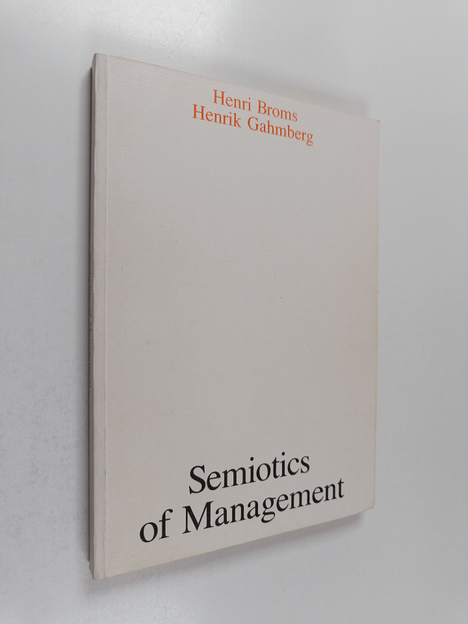 Henri Broms : Semiotics of management (signeerattu, tekij...