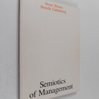 Henri Broms : Semiotics of management (signeerattu, tekij... - pikkukuva 1