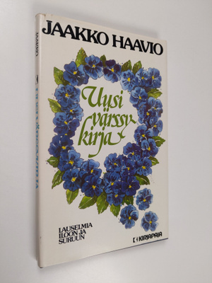 Koonnut Jaakko Haavio : Uusi värssykirja : lauselmia iloo...