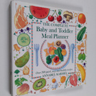 Annabel Karmel : The Complete Baby and Toddler Meal Planner - pikkukuva 1