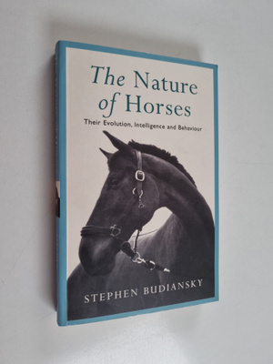 Stephen Budiansky : The Nature of Horses - Their Evolutio...