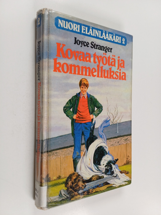 Joyce Stranger : Kovaa työtä ja kommelluksia