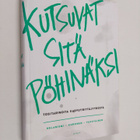 Katariina Helaniemi : Kutsuvat sitä pöhinäksi : Tositarin... - pikkukuva 1