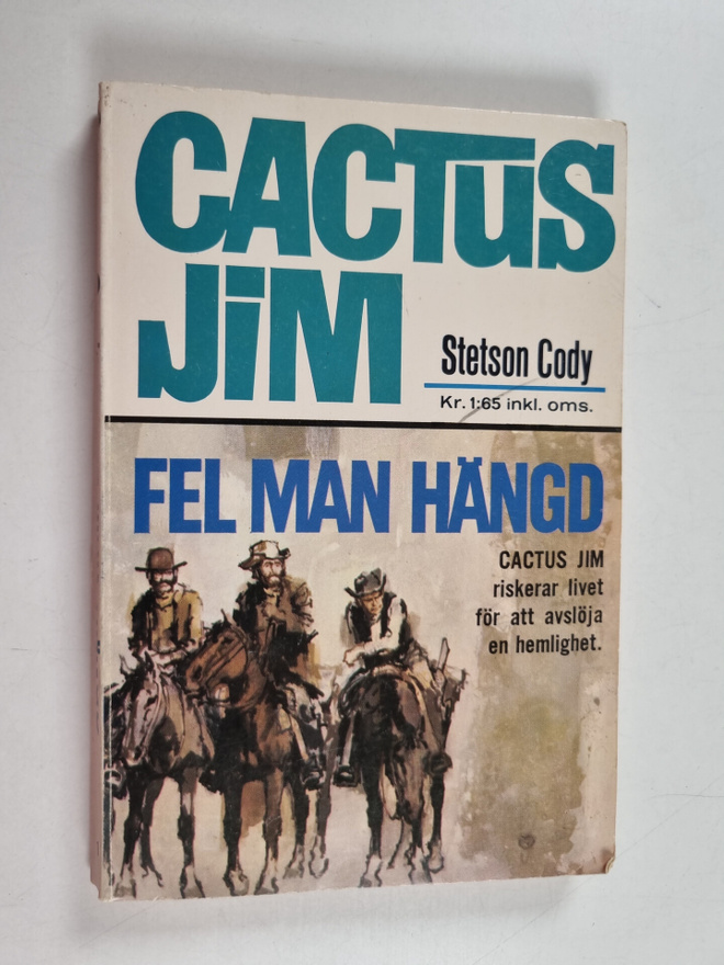 Stetson Cody : Fel man hängd