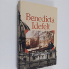 Benedicta Idefelt : Päiväkirjani lehdiltä - pikkukuva 1