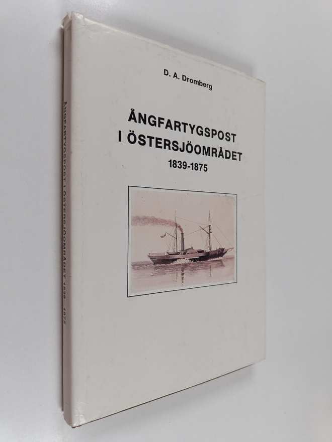 D. A. Dromberg : Ångfartygspost i Östersjöområdet 1839-1875