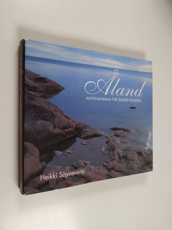 Heikki Säynevirta : Åland = Ahvenanmaa = The Åland Islands
