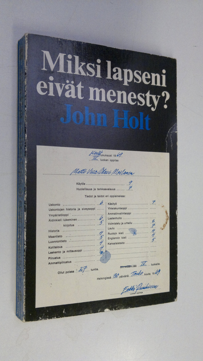 John Holt : Miksi lapseni eivät menesty