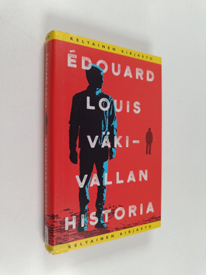 Edouard Louis : Väkivallan historia