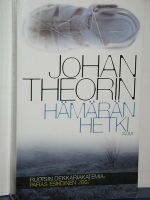 Johan Theorin : HÄMÄRÄN HETKI