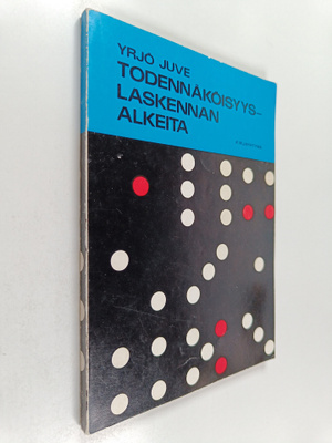 Yrjö Juve : Todennäköisyyslaskennan alkeita