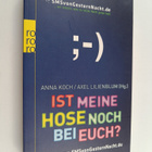 Anna Koch ym. : Ist meine Hose noch bei euch? - Neues aus... - pikkukuva 1
