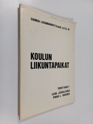 Leena Jääskeläinen : Koulun liikuntapaikat