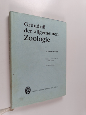 alfred Kuhn : Grundriss der allgemeiner  Zoologie