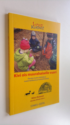 Niina ym. Rutanen : Kivi ois muurahaiselle vuori : piente...
