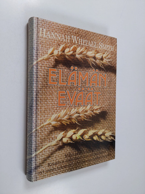 Hannah Whitall Smith : Elämän eväät