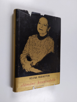 Helena Rubinstein : Elämäni kauneudelle