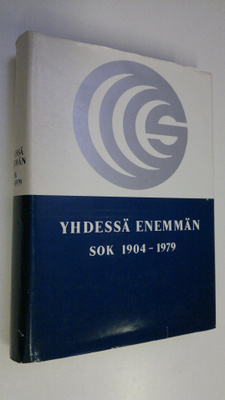Touko Perko : Yhdessä enemmän : SOK 1904-1979