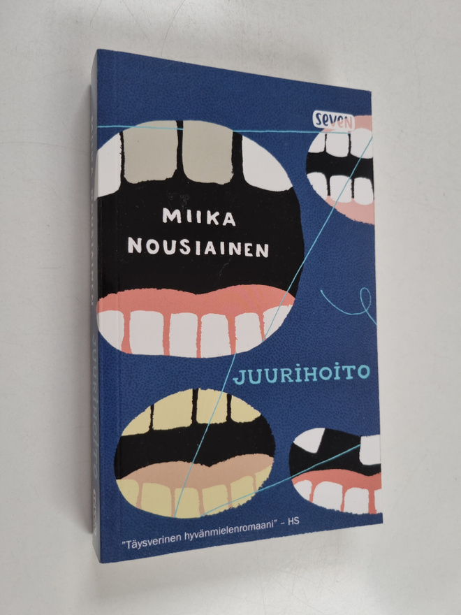 Miika Nousiainen : Juurihoito : suku- ja hammaslääkärirom...