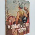 Gil Dennic : Mustan miehen ystävä : nuorisoromaani löytör... - pikkukuva 1