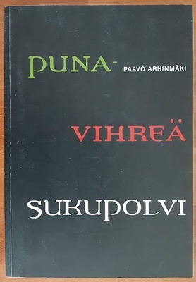 Paavo Arhinmäki: Punavihreä sukupolvi