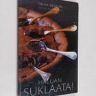 Trish Deseine : Haluan suklaata! - pikkukuva 1