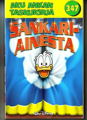 Aku Ankan taskukirja 347 Sankariainesta
