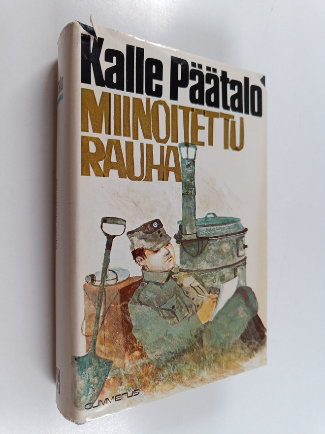 Kalle Päätalo : Miinoitettu rauha
