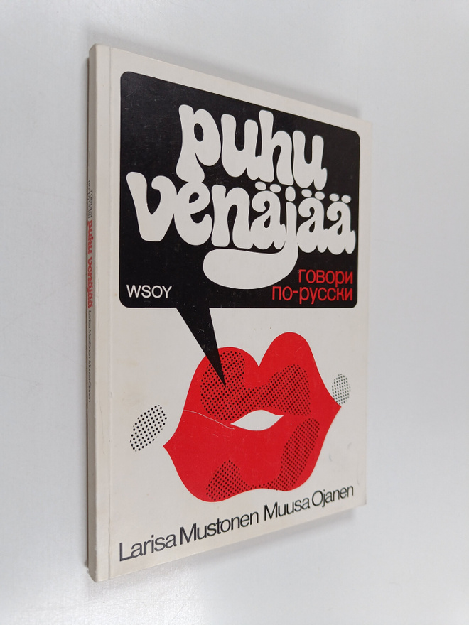 Muusa Ojanen ym. : Puhu venäjää (signeerattu, tekijän omi...