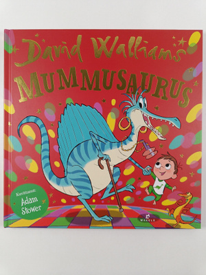 David Walliams : Mummusaurus