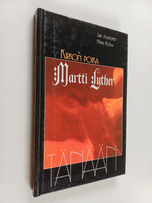 Jari Jolkkonen ym. : Kirkon poika : Martti Luther tänään