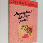 Christine Nöstlinger : Muurahaiskarhun nenä - pikkukuva 1