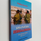 Pekka Sartola : Sinä päivänä Jerusalemissa : he valittava... - pikkukuva 1