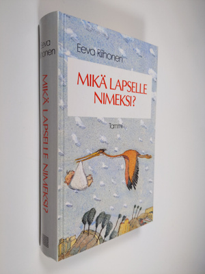 Eeva Riihonen : Mikä lapselle nimeksi