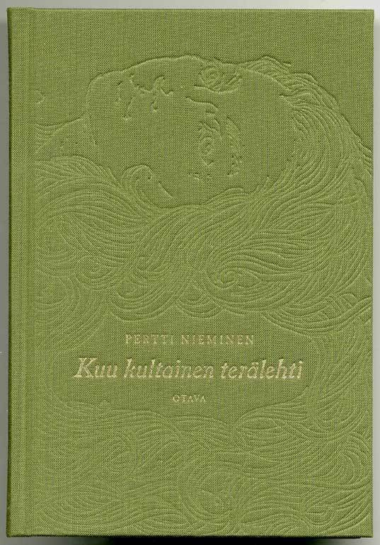 Pertti Nieminen: Kuu kultainen terälehti (1.p.)