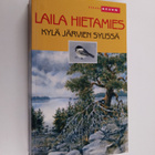 Laila Hietamies : Kylä järvien sylissä : romaani - pikkukuva 1