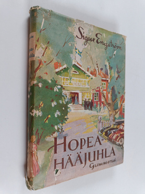 Signe Engström : Hopeahääjuhla
