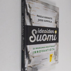 Paula Havaste : Ideoiden Suomi : 33 maailmaa muuttavaa in... - pikkukuva 1