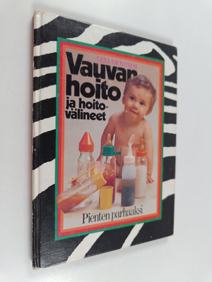 Lena Bäckström : Vauvan hoito ja hoitovälineet